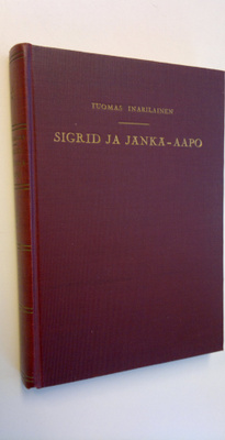 Inarilainen Tuomas : Sigrid ja Jänkä-Aapo : kertomus Taka...