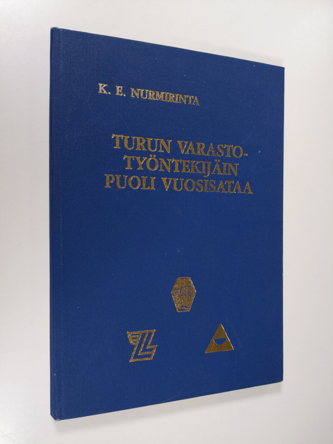 Kalle Eino Nurmirinta : Turun varastotyöntekijäin puoli v...