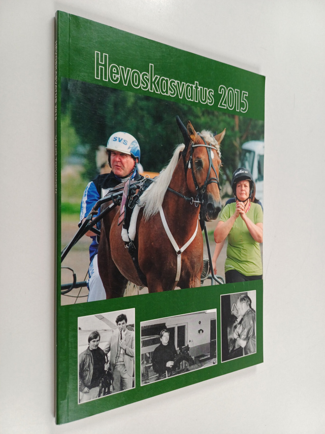 Veijo Toivonen : Hevoskasvatus 2015