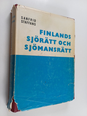 Sanfrid Staffans : Finlands sjörätt och sjömansrätt i huv...