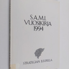 S.A.M.I. vuosikirja 1994 : strategian juurilla - pikkukuva 1