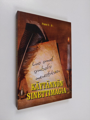 U. D : Käytännön sinettimagiaa : luo omat symbolisi menes...