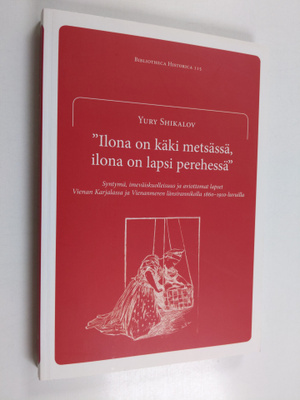 Yury Shikalov : "Ilona on käki metsässä, ilona on lapsi p...