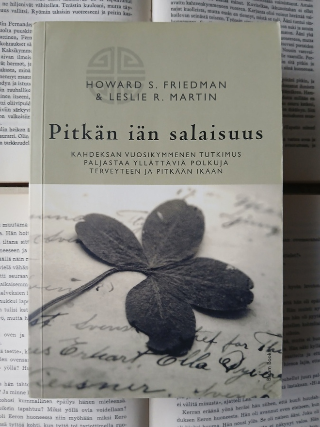 Howard S. Friedman, Leslie R. Martin - Pitkän iän salaisuus