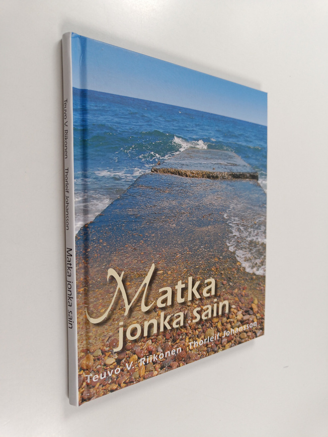Teuvo V. Riikonen : Matka jonka sain (signeerattu)