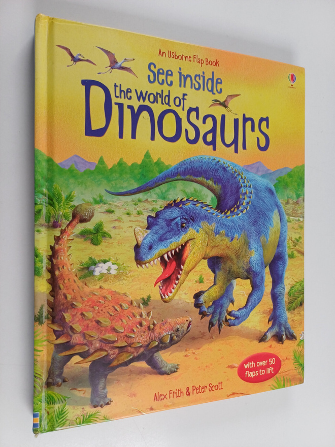 Alex Frith : See Inside the World of Dinosaurs