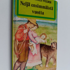 Laura Ingalls Wilder : Neljä ensimmäistä vuotta - pikkukuva 1