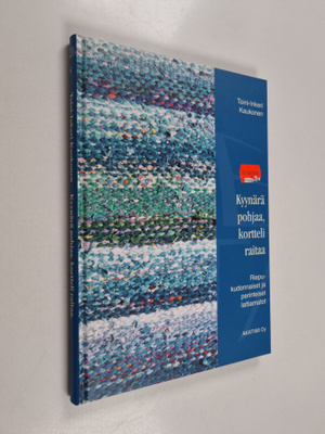 Toini-Inkeri Kaukonen : Kyynärä pohjaa, kortteli raitaa :...