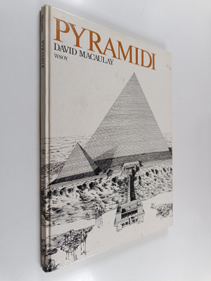 David Macaulay : Pyramidi