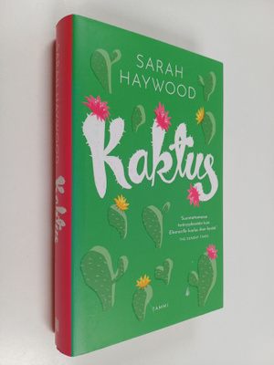 Sarah Haywood : Kaktus