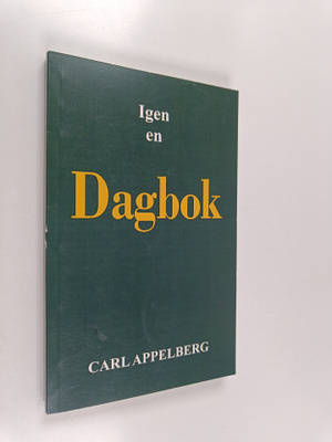 Carl Appelberg : Igen en dagbok