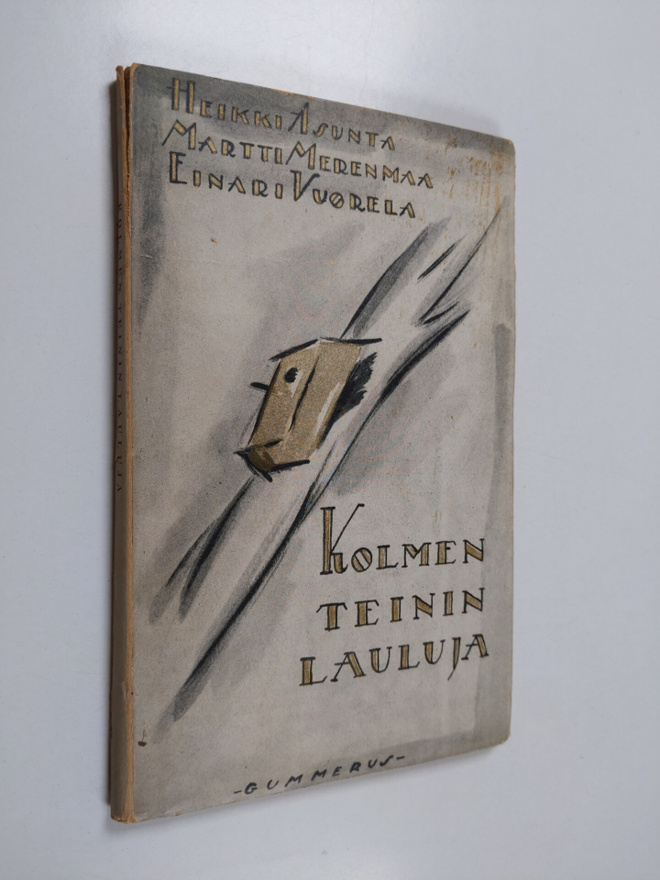 Heikki Asunta : Kolmen teinin lauluja