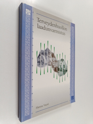 Hannu Vuori : Terveydenhuollon laadunvarmistus