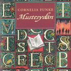 Cornelia Funke: Mustesydän (Mustesydän 1) 3p. Loisto 2005 - pikkukuva 1