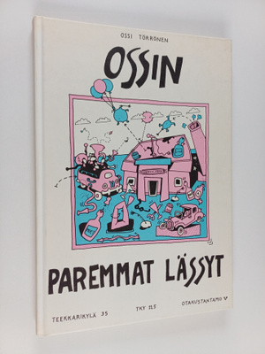 Ossi Törrönen : Ossin paremmat lässyt