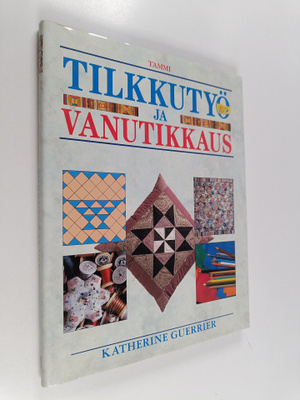 Katherine Guerrier : Tilkkutyö ja vanutikkaus