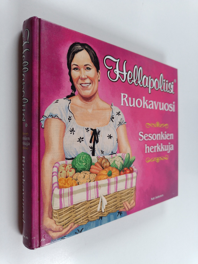 Kati Jaakonen : Hellapoliisi : ruokavuosi : sesonkien her...