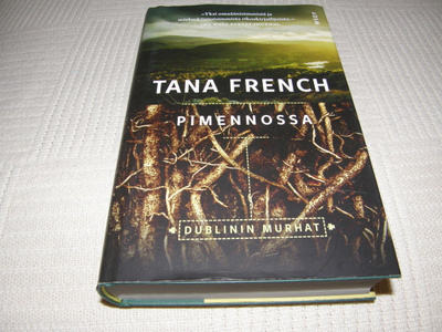 Tana French Pimennossa  -sid