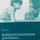 ARVIO - AALTONEN: KEHITYSVAMMAINEN POTILAANA - pikkukuva 1