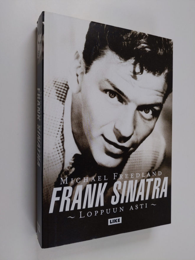 Michael Freedland : Frank Sinatra : loppuun asti