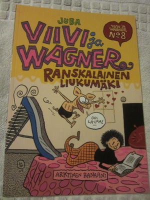 Juba / Viivi ja Wagner 8 / Ranskalainen liukumäki