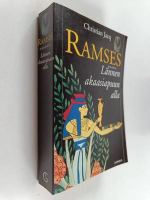 Christian Jacq : Ramses Lännen akaasiapuun alla