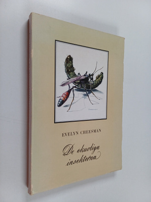 Evelyn Cheesman : De okuvliga insekterna
