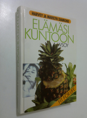 Marilyn Diamond : Elämäsi kuntoon : keittokirja