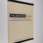 Elinkeinoelämän valkoinen kirja : Helsingin seudun mahdol... - pikkukuva 1