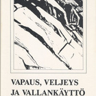 Vapaus, veljeys ja vallankäyttö - pikkukuva 1