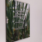 Johanna Rajamäki : Onnen ja kivun kyyneleitä - pikkukuva 1