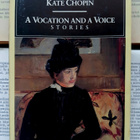 Kate Chopin - A Vocation and A Voice • Stories (softcover) - pikkukuva 1