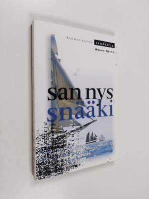Hannu Heino : San nys snääki (signeerattu)