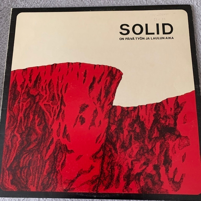 SOLID : On päivä työn ja laulun aika * LOVE LRLP 205 * 1976