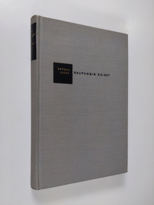 Mario Vargas Llosa : Kaupungin koirat