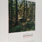Tuula Koskenniemi : Metsäkirjani : metsänomistajan opas - pikkukuva 1
