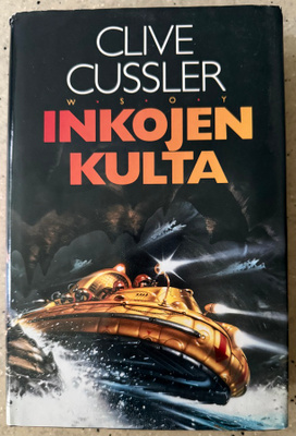 [Kirja] CLIVE CUSSLER: INKOJEN KULTA