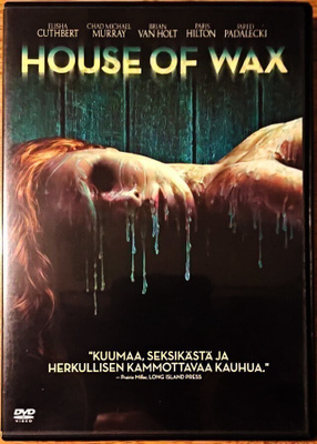 HOUSE OF WAX (2005) —K18— + KAW (2007) SUOMIJULKAISUT OOP!!!
