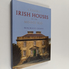 Maurice James Craig : Classic Irish Houses of the Middle ... - pikkukuva 1