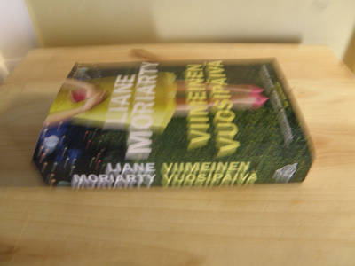 Liane Moriarty Viimeinen vuosipäivä (nidottu)