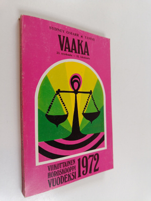 Sydney Omarr : Vaaka : viikottainen horoskooppi vuodeksi ...