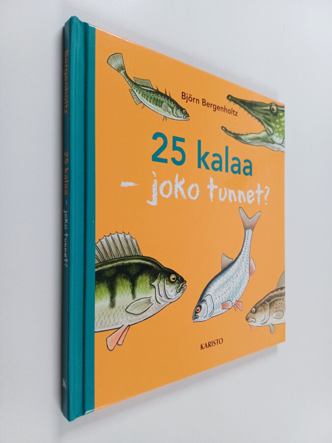 Björn Bergenholtz : 25 kalaa : joko tunnet?