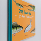 Björn Bergenholtz : 25 kalaa : joko tunnet? - pikkukuva 1