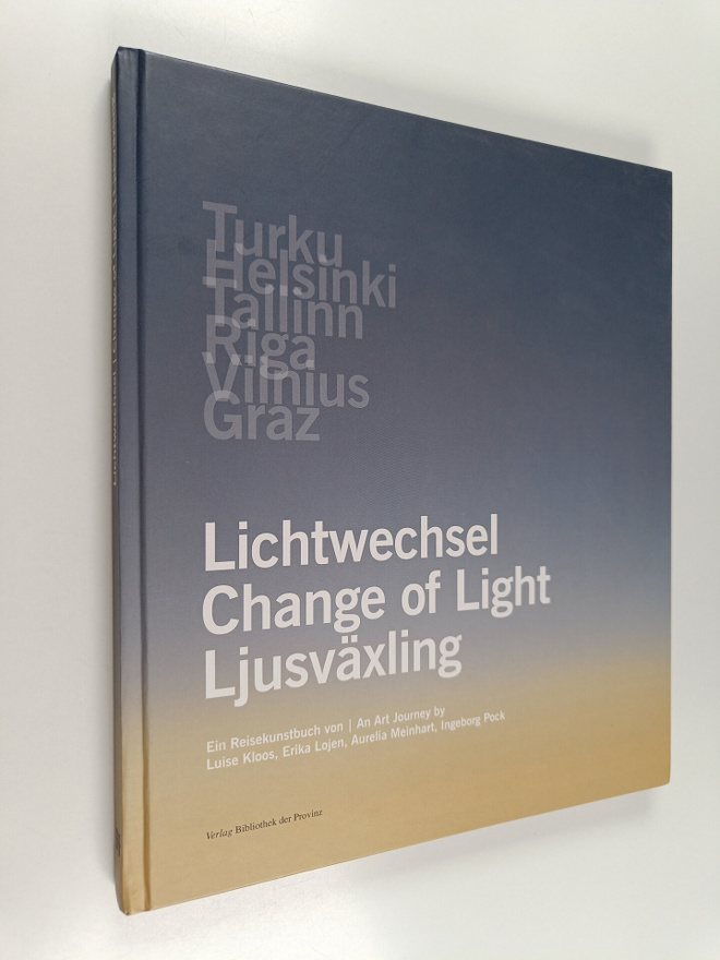 Lichtwechsel Change of light = Ljusväxling : ein Reisekun...