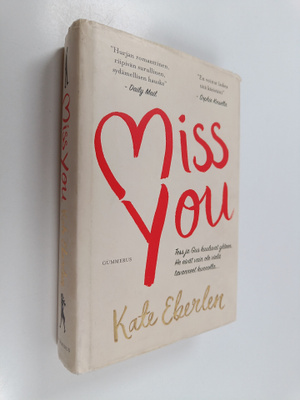 Kate Eberlen : Miss you