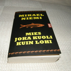 Mikael Niemi Mies joka kuoli kuin lohi -pok - pikkukuva 1