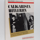 Siegfried Kracauer : Caligarista Hitleriin : saksalaisen ... - pikkukuva 1