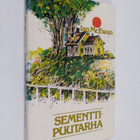 Ian McEwan : Sementtipuutarha - pikkukuva 1