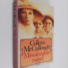 Colleen McCullough : Missalonghin naiset - pikkukuva 1