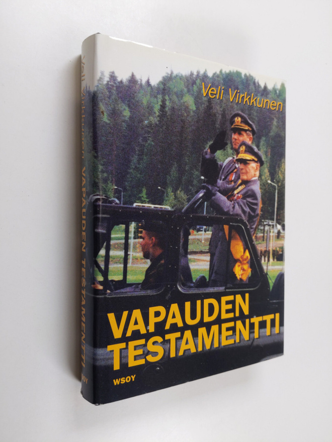 Veli Virkkunen : Vapauden testamentti : Savon prikaatin s...